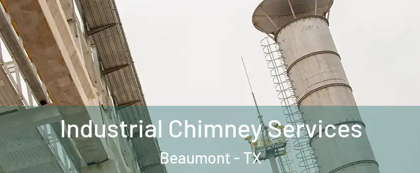 Industrial Chimney Services Beaumont - TX