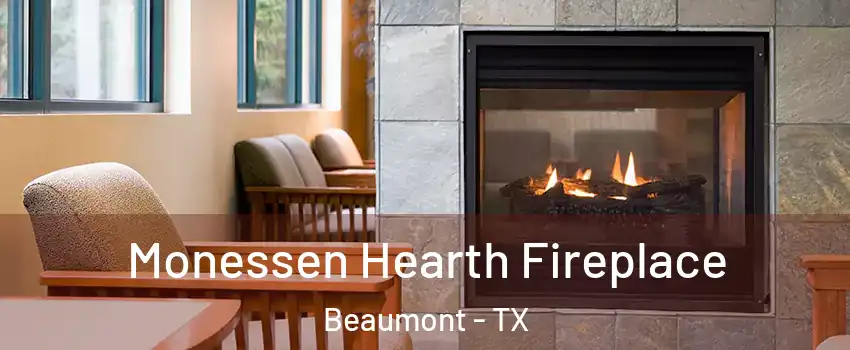  Monessen Hearth Fireplace Beaumont - TX
